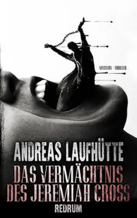 Laufhütte |  Das Vermächtnis des Jeremiah Cross | Buch |  Sack Fachmedien