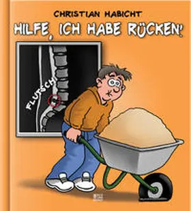 Habicht |  Hilfe, ich habe Rücken! | Buch |  Sack Fachmedien