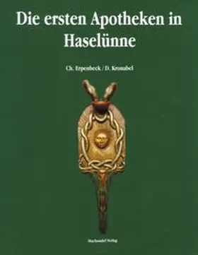 Kronabel / Erpenbeck |  Die ersten Apotheken in Haselünne | Buch |  Sack Fachmedien