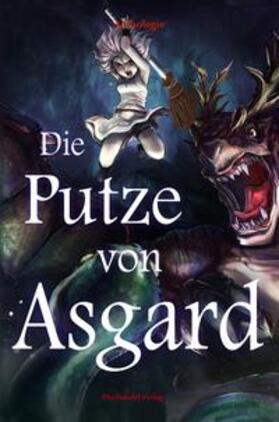 Erpenbeck / Stoll / Mayer |  Die Putze von Asgard | Buch |  Sack Fachmedien