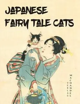 Erpenbeck |  Japanese Fairy Tale Cats | Buch |  Sack Fachmedien