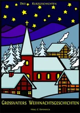 Tolstoy / Roseggerl / Löns | Großvaters Weihnachtsgeschichten | E-Book | sack.de