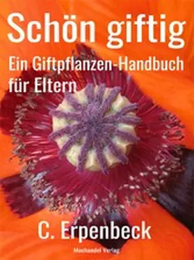 Erpenbeck |  Schön giftig | eBook | Sack Fachmedien