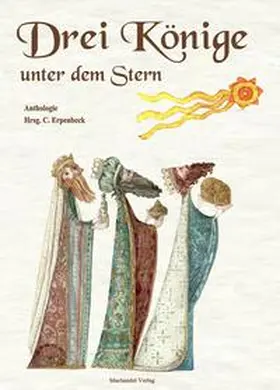 Lindorm / Mentiri / Münscher |  Drei Könige unter dem Stern | Buch |  Sack Fachmedien