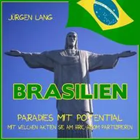 Lang |  BRASILIEN - Paradies mit Potential | Sonstiges |  Sack Fachmedien