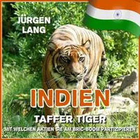 Lang |  INDIEN - Taffer Tiger | Sonstiges |  Sack Fachmedien