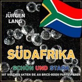 Lang |  SÜDAFRIKA - Schön und Stark | Sonstiges |  Sack Fachmedien