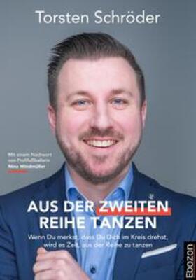 Schröder |  Aus der zweiten Reihe tanzen | eBook | Sack Fachmedien