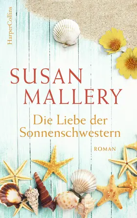 Mallery |  Die Liebe der Sonnenschwestern | eBook | Sack Fachmedien