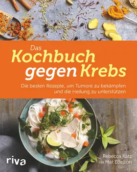 Katz |  Das Kochbuch gegen Krebs | eBook | Sack Fachmedien