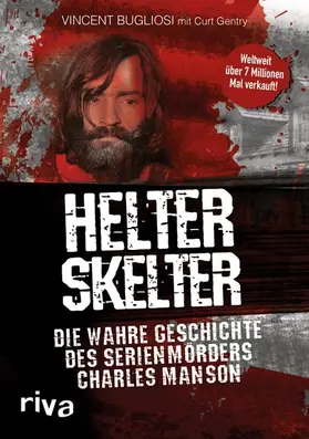 Bugliosi / Gentry |  Helter Skelter | eBook | Sack Fachmedien