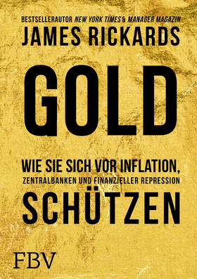 Rickards |  Gold | Buch |  Sack Fachmedien