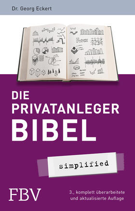 Eckert |  Die Privatanlegerbibel | Buch |  Sack Fachmedien