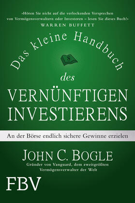 Bogle |  Das kleine Handbuch des vernünftigen Investierens | Buch |  Sack Fachmedien