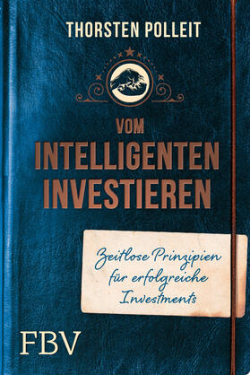 Polleit |  Polleit, T: Vom intelligenten Investieren | Buch |  Sack Fachmedien