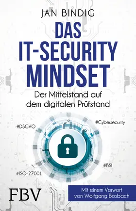 Bindig |  Das IT-Security Mindset | Buch |  Sack Fachmedien