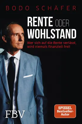 Schäfer |  Rente oder Wohlstand | Buch |  Sack Fachmedien