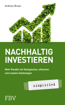 Braun |  Braun, A: Nachhaltig investieren - simplified | Buch |  Sack Fachmedien