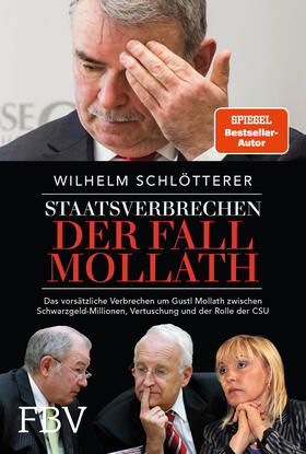 Schlötterer |  Staatsverbrechen - der Fall Mollath | Buch |  Sack Fachmedien