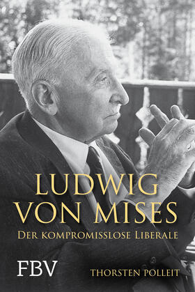 Polleit |  Ludwig von Mises | Buch |  Sack Fachmedien
