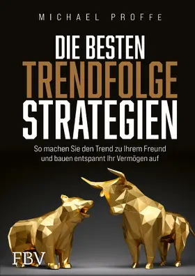 Proffe |  Die besten Trendfolgestrategien | Buch |  Sack Fachmedien