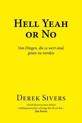 Sivers |  Hell Yeah or No | Buch |  Sack Fachmedien