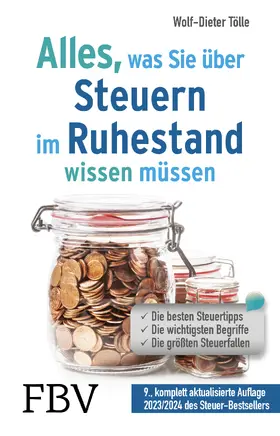 Tölle |  Alles, was Sie über Steuern im Ruhestand wissen müssen | Buch |  Sack Fachmedien