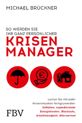 Brückner |  So werden Sie Ihr ganz persönlicher Krisenmanager | Buch |  Sack Fachmedien