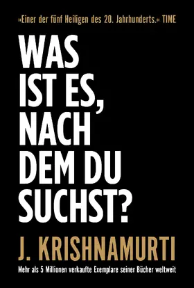 Krishnamurti |  Was ist es, nach dem du suchst? | Buch |  Sack Fachmedien