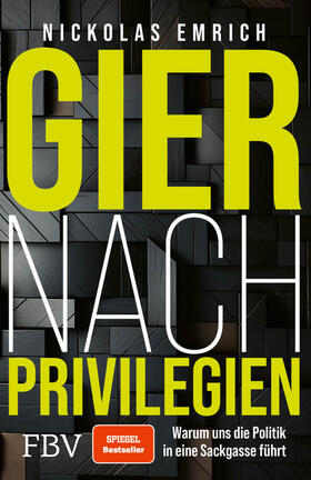 Emrich |  Gier nach Privilegien | Buch |  Sack Fachmedien