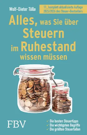 Tölle |  Alles, was Sie über Steuern im Ruhestand wissen müssen | Buch |  Sack Fachmedien