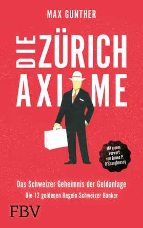 Gunther |  Die Zürich Axiome | Buch |  Sack Fachmedien