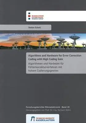 Scholl | Algorithms and Hardware for Error Correction Coding with High Coding Gain | Buch | 978-3-95974-082-1 | sack.de
