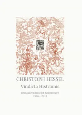 Strobl / Hessel / Bulla | Christoph Hessel – Vindicta Histrionis | Buch | 978-3-95976-149-9 | sack.de