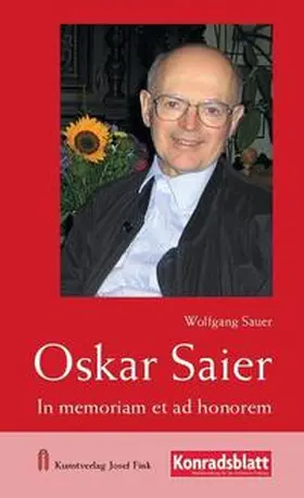 Sauer |  Oskar Saier – In memoriam et ad honorem | Buch |  Sack Fachmedien