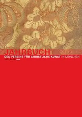 Mödl / Pollems-Braunfels / Römisch |  Jahrbuch des Vereins für Christliche Kunst in München, XXX. Band | Buch |  Sack Fachmedien