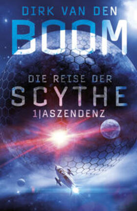 van den Boom |  Boom, D: Reise der Scythe 1 | Buch |  Sack Fachmedien