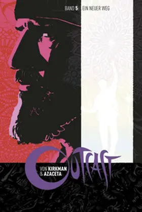 Kirkman |  Outcast 5: Ein neuer Weg | eBook | Sack Fachmedien