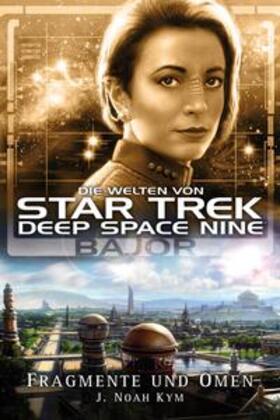 Kym |  Star Trek - Die Welten von Deep Space Nine 4 | Buch |  Sack Fachmedien
