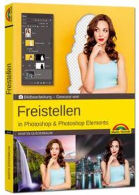 Quedenbaum |  Freistellen mit Adobe Photoshop CC und Photoshop Elements - Gewusst wie | Buch |  Sack Fachmedien