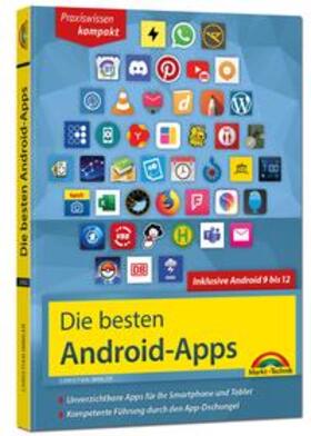 Immler |  Die besten Android Apps: Für dein Smartphone und Tablet - aktuell zu Android 12, 11, 10 und 9 | Buch |  Sack Fachmedien
