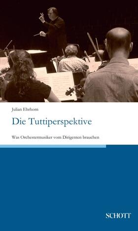 Ehrhorn |  Die Tuttiperspektive | Buch |  Sack Fachmedien