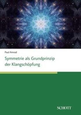 Amrod |  Symmetrien als Grundprinzip der Klangschöpfung | Buch |  Sack Fachmedien