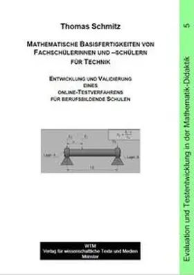 Schmitz |  Mathematische Basisfertigkeiten von Fachschülerinnen und –schülern für Technik | Buch |  Sack Fachmedien