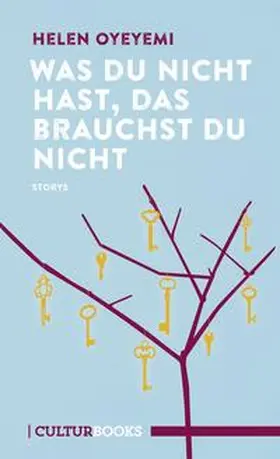 Oyeyemi |  Was du nicht hast, das brauchst du nicht | Buch |  Sack Fachmedien