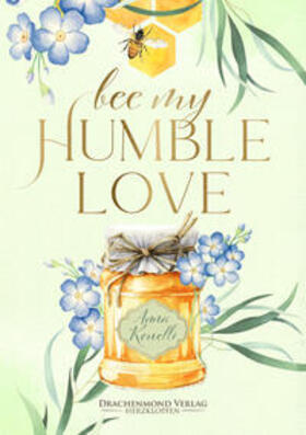 Konelli |  Bee My Humble Love | Buch |  Sack Fachmedien