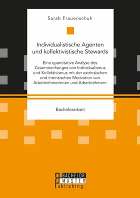 Frauenschuh | Individualistische Agenten und kollektivistische Stewards | E-Book | sack.de