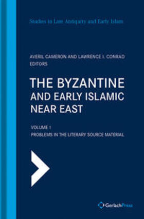 Cameron / Conrad |  The Byzantine and Early Islamic Near East | Buch |  Sack Fachmedien