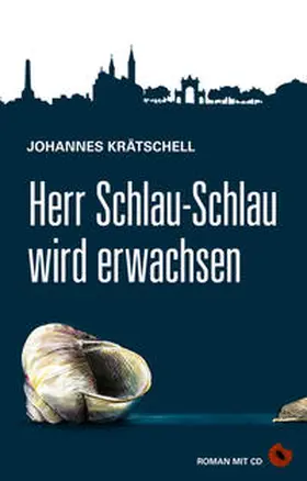 Krätschell |  Herr Schlau-Schlau wird erwachsen | Buch |  Sack Fachmedien