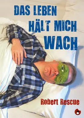 Rescue |  Das Leben hält mich wach | Buch |  Sack Fachmedien